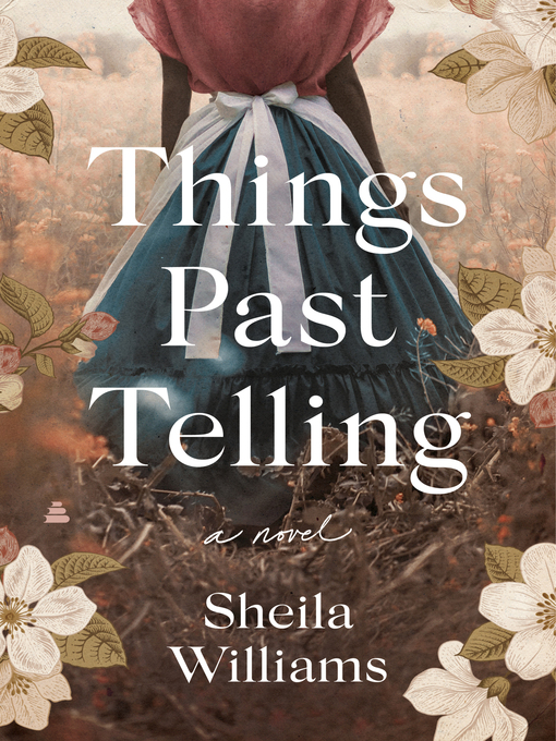 Title details for Things Past Telling by Sheila Williams - Available